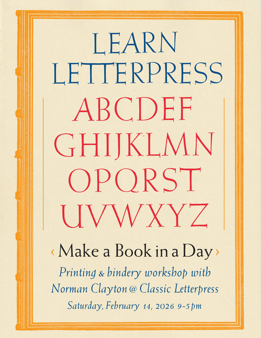 Learn Letterpress with Norman Clayton: February 14, 2026