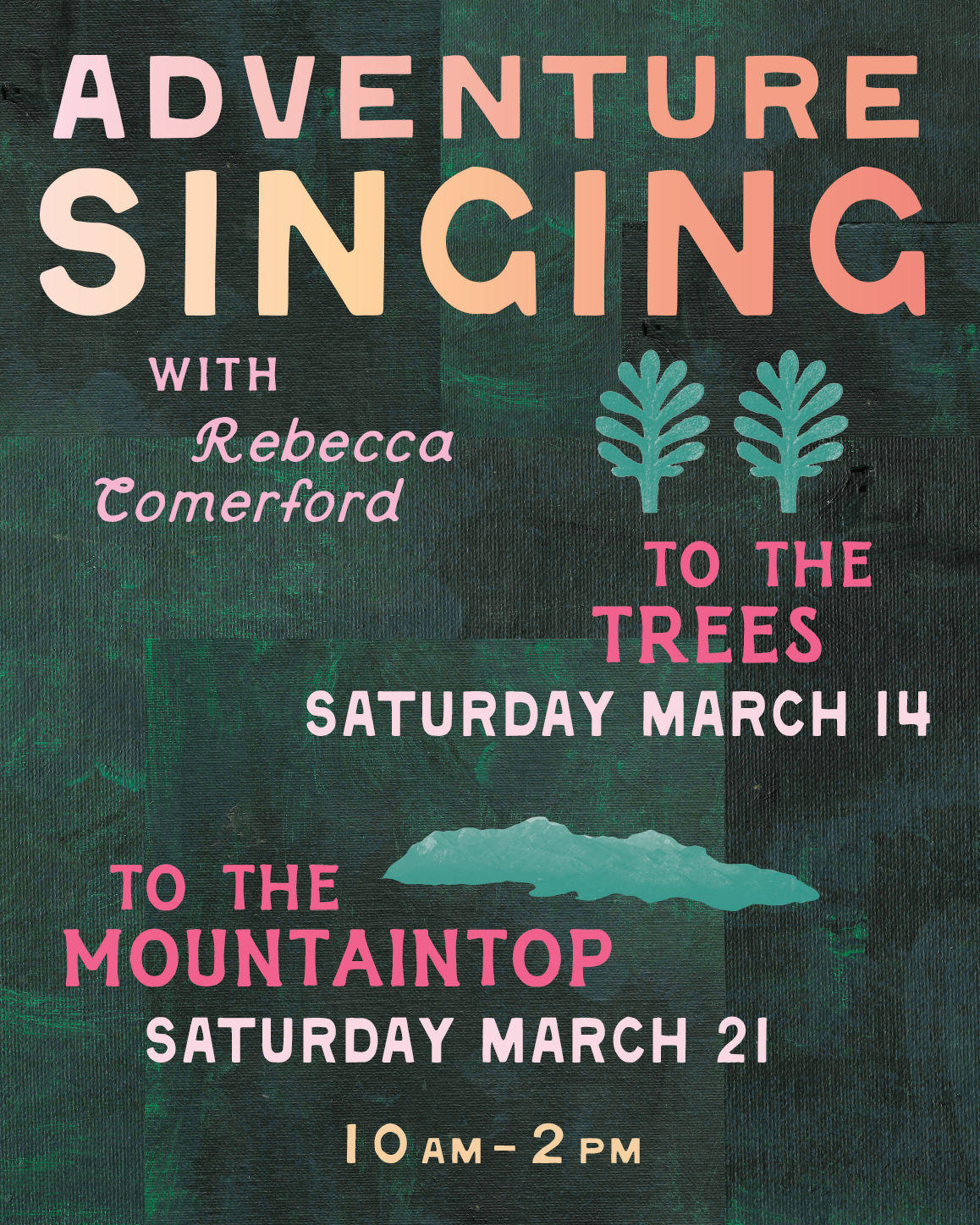 Adventure Singing - To the Trees: March 14, 2026