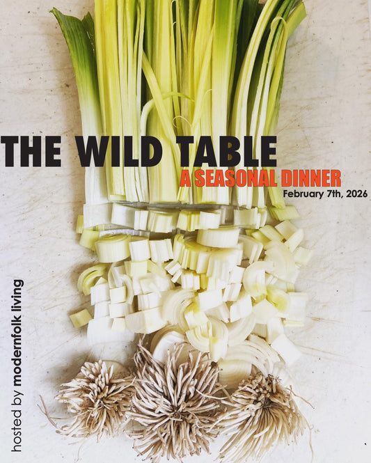 A Seasonal Dinner with Modernfolk Living: Feb 7th, 2026